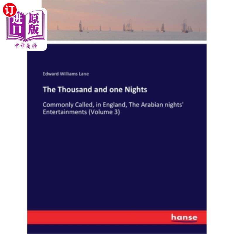 海外直订The Thousand and one Nights: Commonly Called, in England, The Arabian nights' En 一千零一夜:在英国通常被称