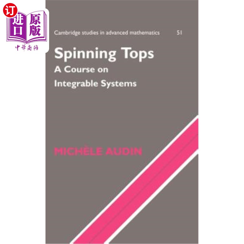 海外直订Spinning Tops: A Course on Integrable Systems 旋转陀螺：关于可积系统的课程
