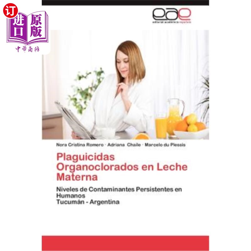 海外直订Plaguicidas Organoclorados En Leche Materna 母乳中的有机氯农药