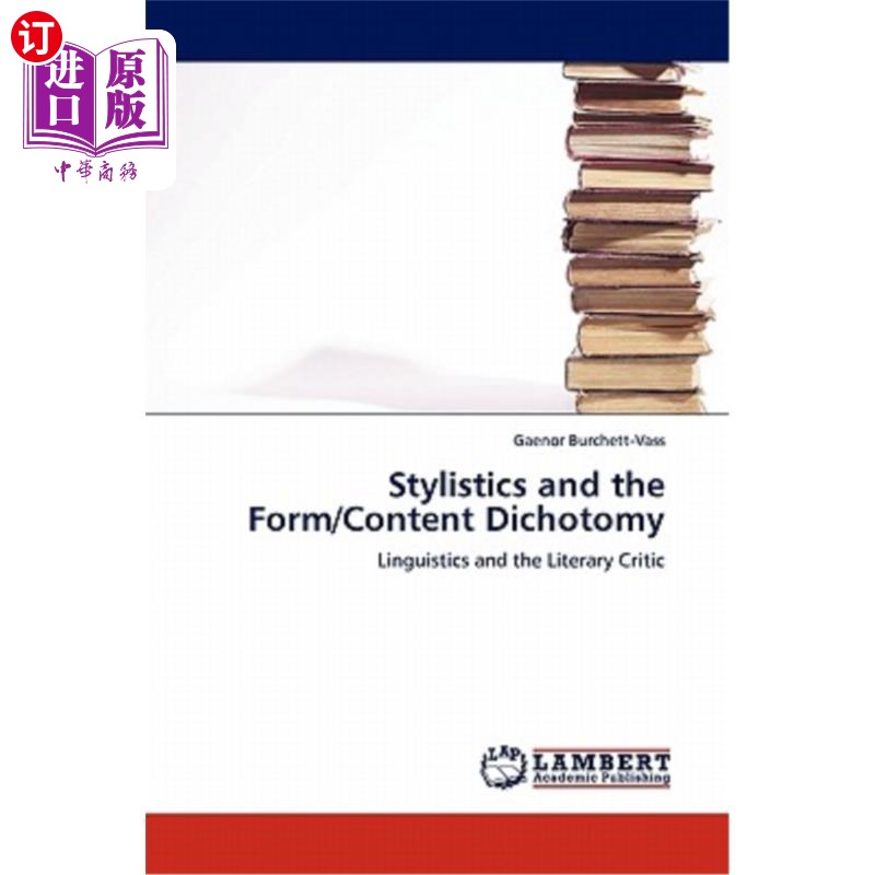 海外直订Stylistics and the Form/Content Dichotomy 文体学与形式内容二分法