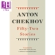 现货 五十二篇故事 契科夫 英文原版 Fifty Two Stories Vintage Classics Anton Chekhov【中商原版】