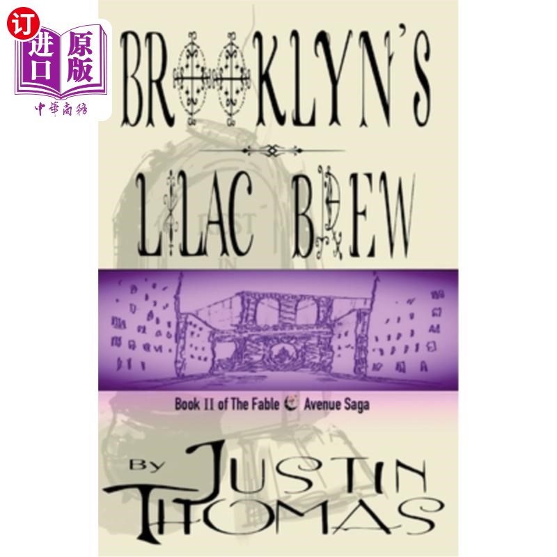 海外直订Fable Avenue Book II: Brooklyn's Lilac Brew 寓言大道第2册：布鲁克林的丁香酒