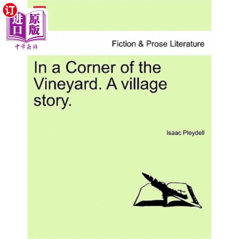 海外直订In a Corner of the Vineyard. a Village Story. 在葡萄园的一角。一个村庄的故事。