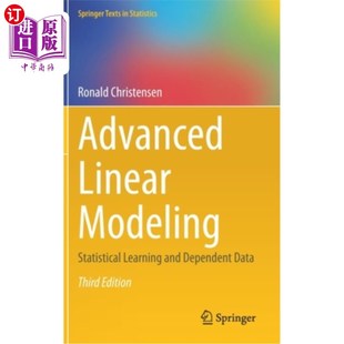 海外直订Advanced Linear Modeling: Statistical Learning and Dependent Data 高级线性建模:统计学习和相关数据