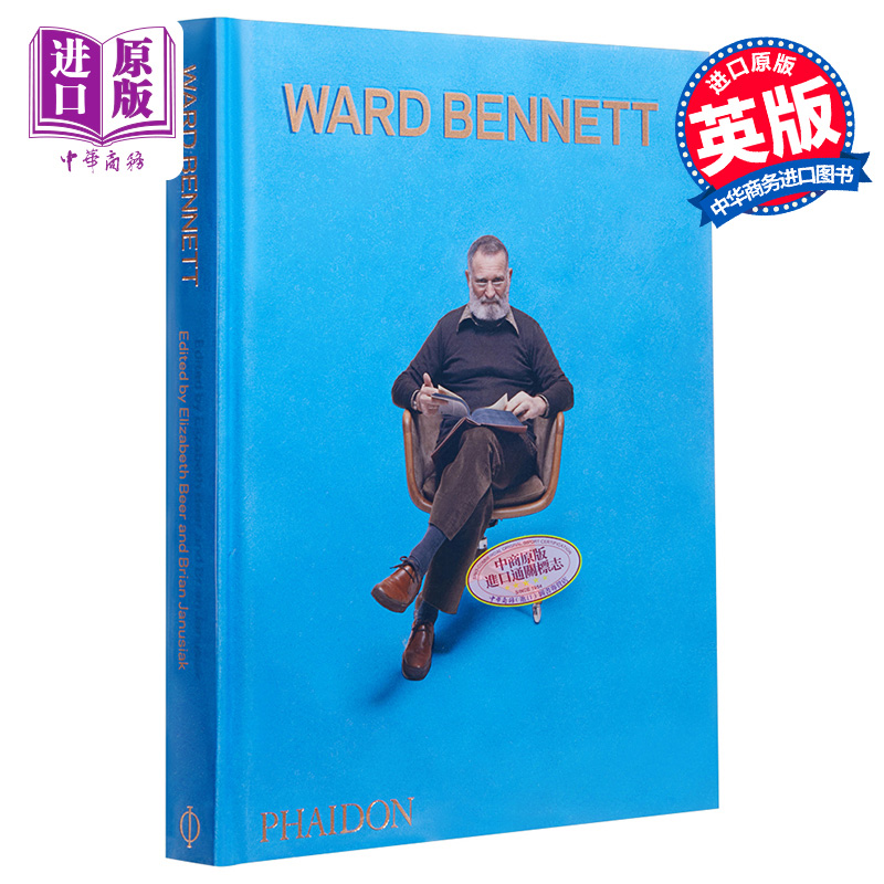 现货 Ward Bennett沃德班尼特 进口艺术 室内设计家居家具 Phaidon【中商原版】