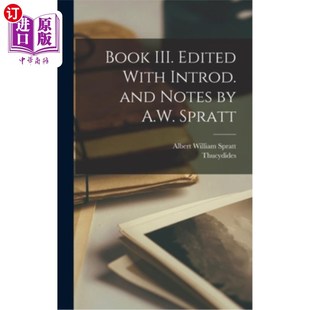 海外直订Book III. Edited With Introd. and Notes by A.W. Spratt 书三世。编辑介绍。以及a·w·斯普拉特的《笔记》