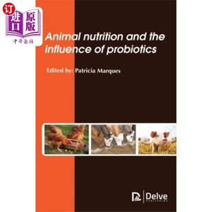 海外直订Animal Nutrition and the Influence of Probiotics 动物营养学和益生菌的影响