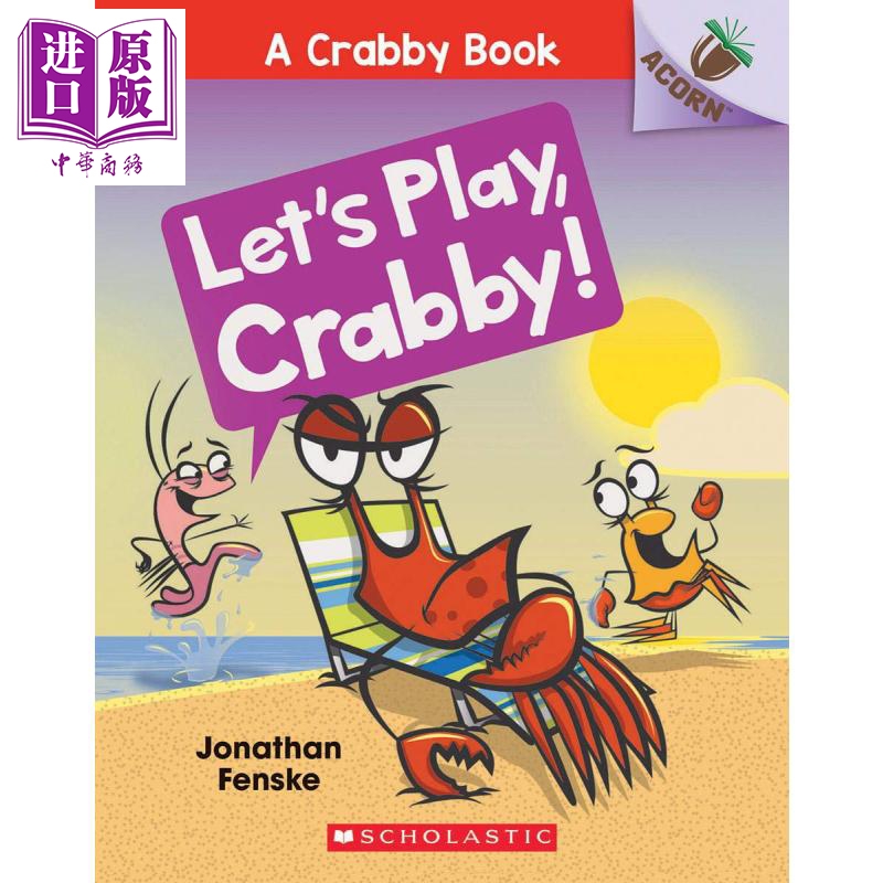 A Crabby Book 2 Lets play Crabby学乐橡树种子系列虾蟹一族2 英文原版 Acorn图像小说儿童章节书桥梁漫画故事书【中商原版】