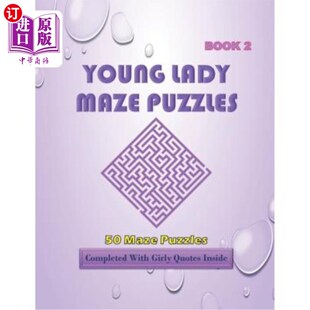 海外直订50 Young Lady Maze Puzzles Book 2 Completed With Girly Quotes Inside: Maze Book