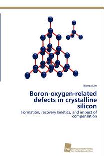 【预售】Boron-Oxygen-Related Defects in Crys...