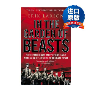 英文原版 In The Garden of Beasts 野兽花园 一位美国外交官在柏林 埃里克·拉尔森 英文版 进口英语原版书籍