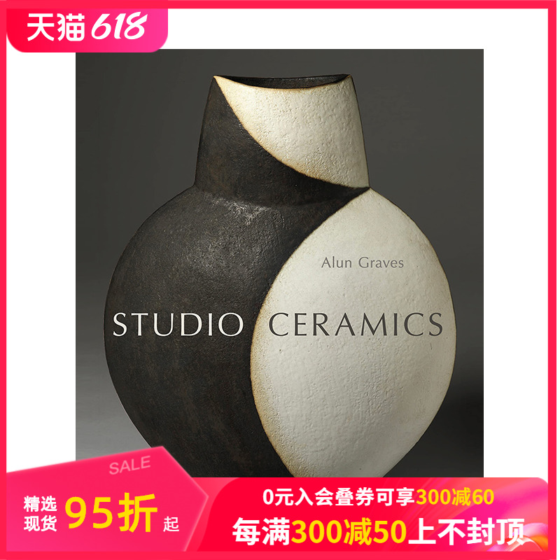 【现货】【V&A】20世纪至今的英国陶瓷 Studio Ceramics:British Studio Pottery 1900 to Now T&H出版 英文原版产品设计 善本图书