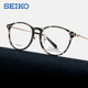 SEIKO精工文艺复古眼镜框女士时尚舒适超轻钛近视眼镜架男TS6202