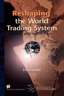 【预售】Reshaping the World Trading System, a History of the