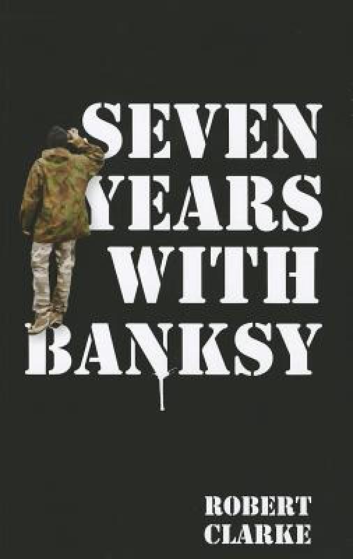 【预售】Seven Years with Banksy