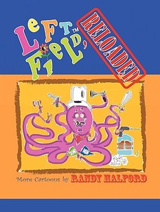 【预售】Left Field, Reloaded: More Cartoons by Randy