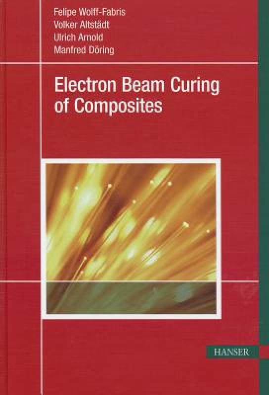 【预售】electron beam curing of composites