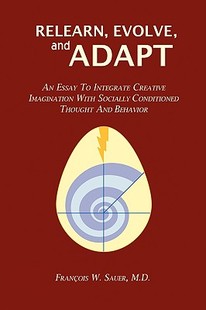 【预售】Relearn, Evolve, and Adapt: An Essay to Integrate