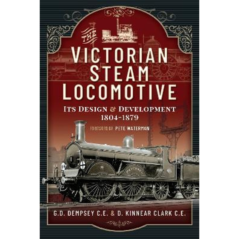 预订The Victorian Steam Locomotive:Its Design and Development 1804-1879