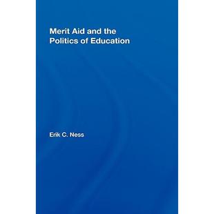 【4周达】Merit Aid and the Politics of Education [9780415961004]