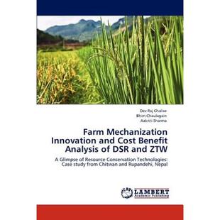 【4周达】Farm Mechanization Innovation and Cost Benefit Analysis of DSR and ZTW [9783848416899]