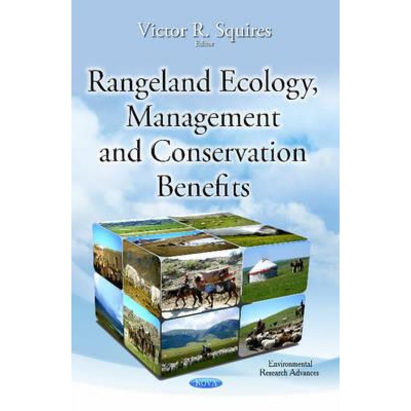 【4周达】Rangeland Ecology, Management and Conservation Benefits [9781634825047]