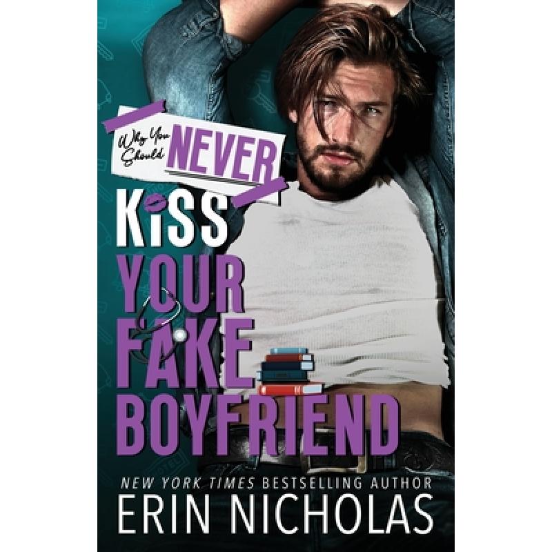 【4周达】Why You Should Never Kiss Your Fake Boyfriend [9781952280672]