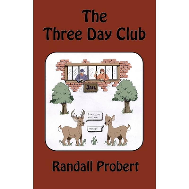 【4周达】The Three Day Club [9780985287238]