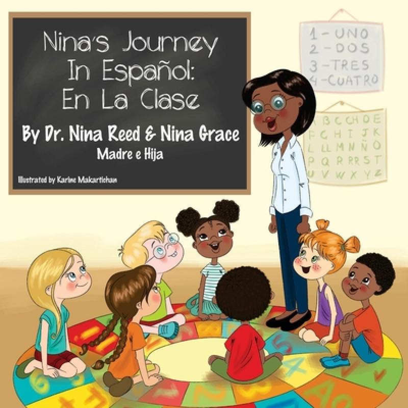 【4周达】Nina's Journey In Espanol: En La Clase [9780578689937]