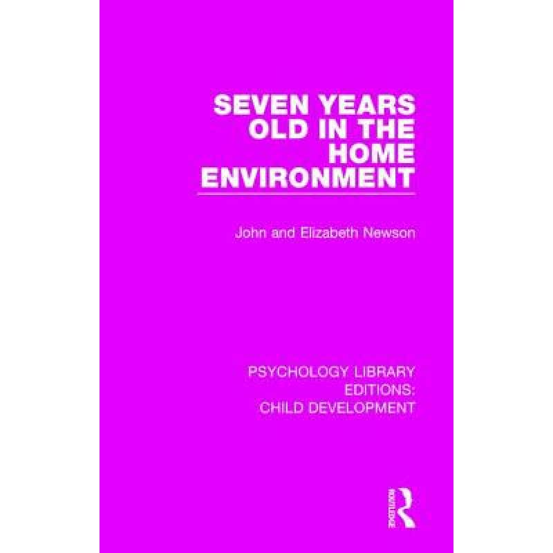 【4周达】Seven Years Old in the Home Environment [9781138307612]