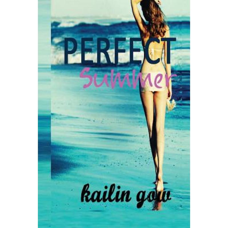 【4周达】Perfect Summer (Loving Summer Series #2) [9781597480567]