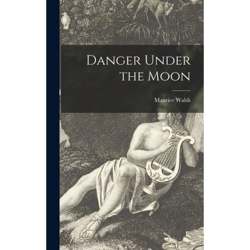 【4周达】Danger Under the Moon [9781013565359]