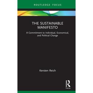 【4周达】The Sustainable Manifesto: A Commitment to Individual, Economical, and Political Change [9781032232508]