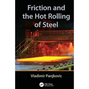 【4周达】Friction and the Hot Rolling of Steel [9781138077171]