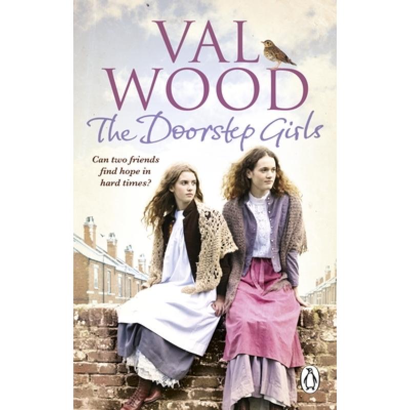 【4周达】The Doorstep Girls : A heart-warming story of triumph over adversity from Sunday Times bests... [9780552171526]