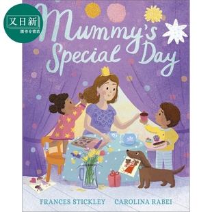 Mummy's Special Day 妈妈的节日 英文原版 进口原版 2岁到5岁 精装 亲子绘本 Frances Stickley