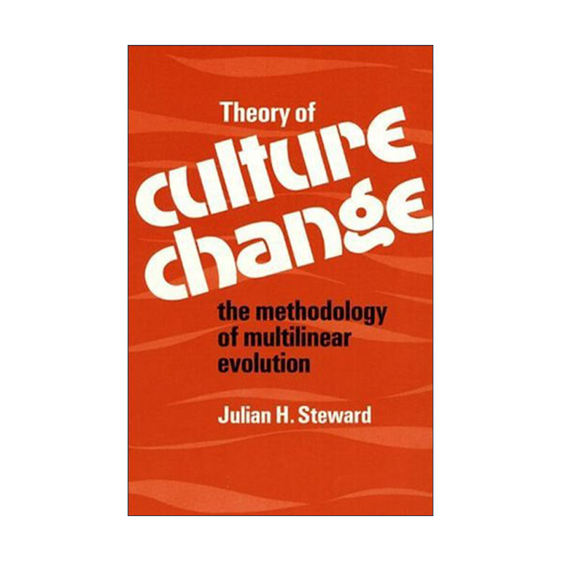 英文原版 Theory of Culture Change 文化变迁的理论 美国人类学家朱利安.史徒华代表作 英文版 进口英语原版书籍