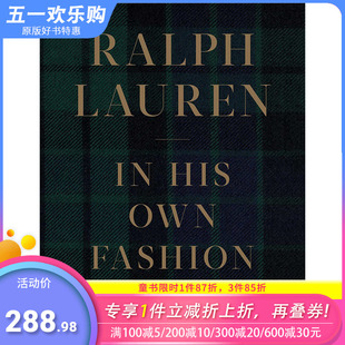 【现货】拉夫劳伦Ralph Lauren传记英文原版In His Own Fashion他自己的时尚