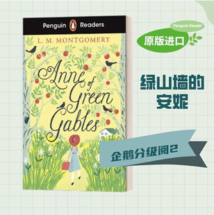 【现货】英文原版 Penguin Readers Level 2 Anne of Green Gables 企鹅分级阅读2 绿山墙的安妮 ELT Graded Reader