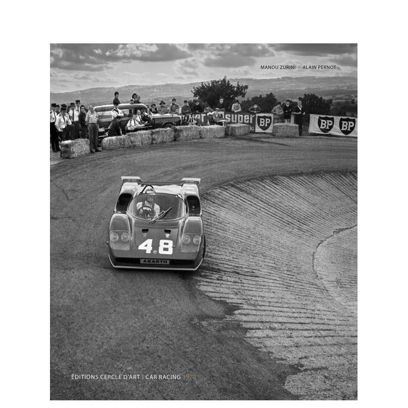 【预 售】赛车1970英文摄影集进口原版书Car Racing 1970精装Alain Pernot, Manou Zurini Cercle d'art出版