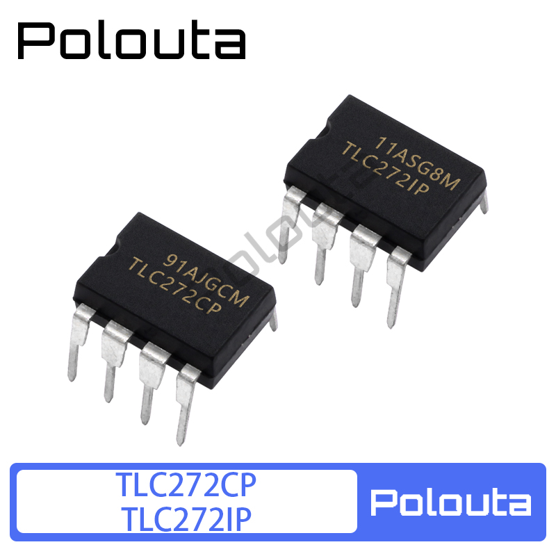 Polouta TLC272CP TLC272IP TLC272 DIP-8 直插 运算放大器芯片