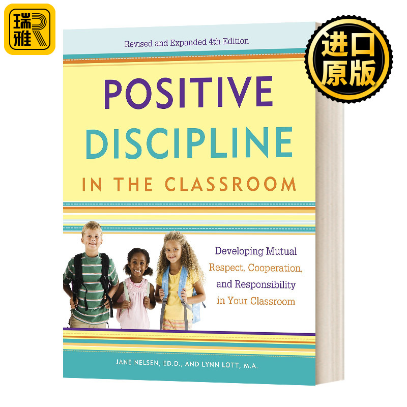 教室里的正面管教 英文原版 Positive Discipline In The Classroom 英文版 Jane Nelsen Ed.D.，Lynn Lott 进口英语原版书籍