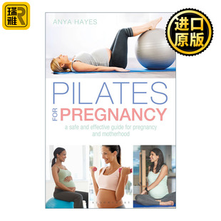 Pilates for Pregnancy 英文原版 孕期普拉提 准妈妈的安全健身指南 英文版 进口英语原版书籍