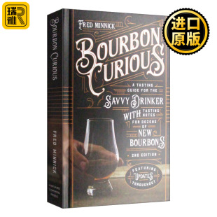 波本威士忌百科书 Bourbon Curious 好奇的波旁酒 品饮指南 包括几十种新波旁酒的品鉴笔记 精装