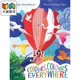 Sharon King-Chai Colours Colours Everywhere 无所不在的颜色 英文原版 精品绘本 儿童故事 Julia Donaldson 4-6岁 大音