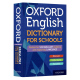 牛津精品学校英语词典 英文原版 OXFORD English DICTIONARY FOR SCHOOLS  词汇构建和语言探索 学生英语工具书 词汇学习 考试用书