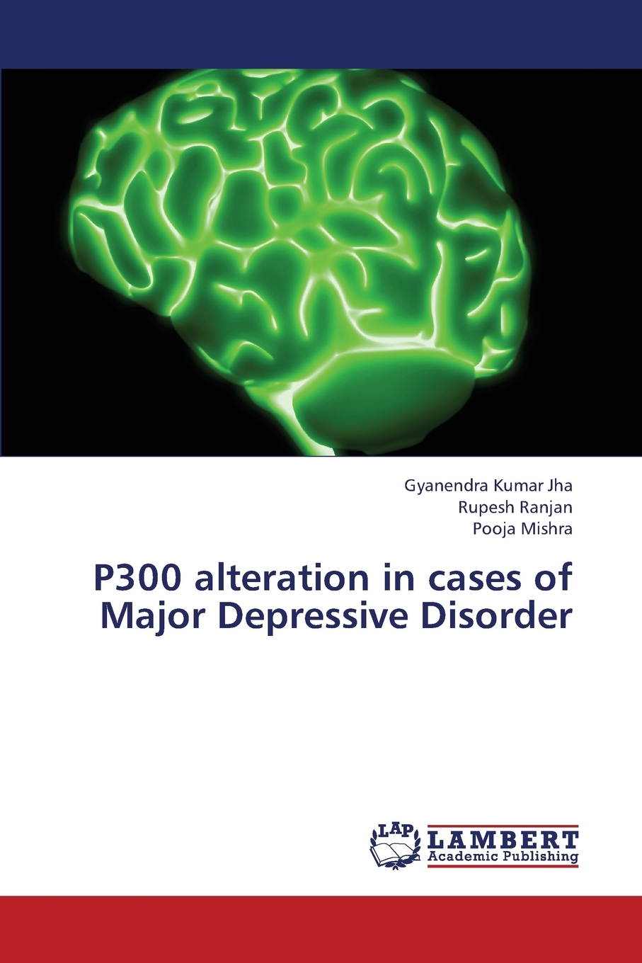 预售 按需印刷 P300 alteration in cases of Major Depressive Disorder