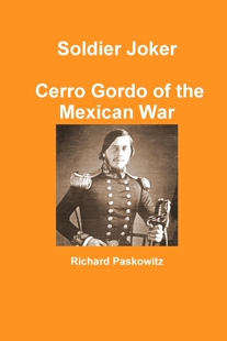 【预售 按需印刷】Soldier Joker Cerro Gordo of the Mexican War