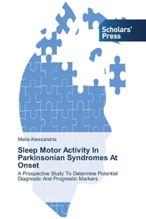 预售 按需印刷 Sleep Motor Activity In Parkinsonian Syndromes At Onset