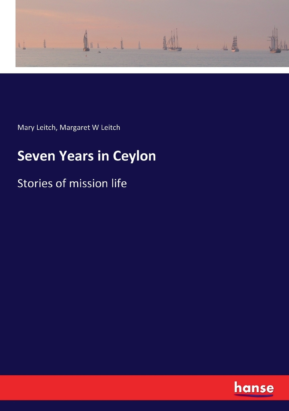 预售 按需印刷 Seven Years in Ceylon